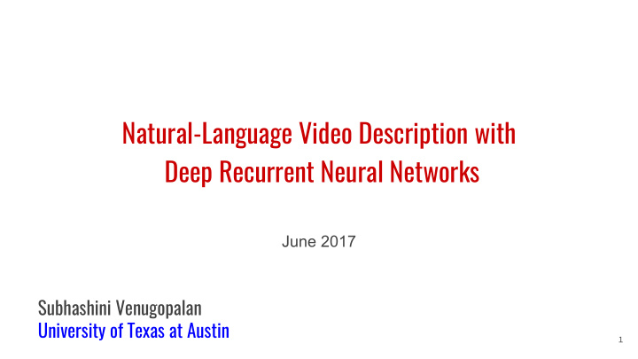 natural language video description with deep recurrent