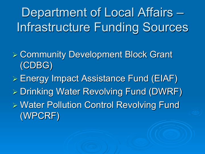 department of local affairs infrastructure funding sources