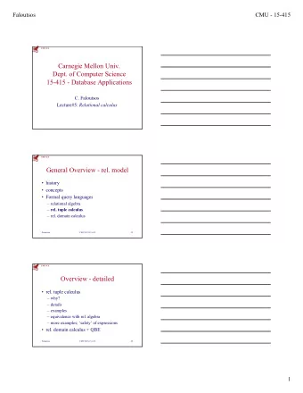 Carnegie Mellon Univ.  Dept. of Computer Science  15-415 - Database Applications  C. Faloutsos