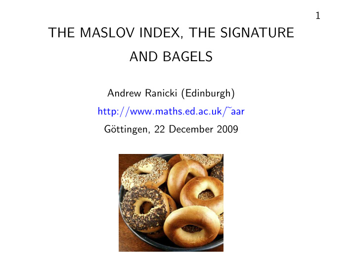 the maslov index the signature and bagels