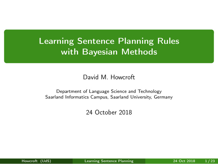learning sentence planning rules with bayesian methods
