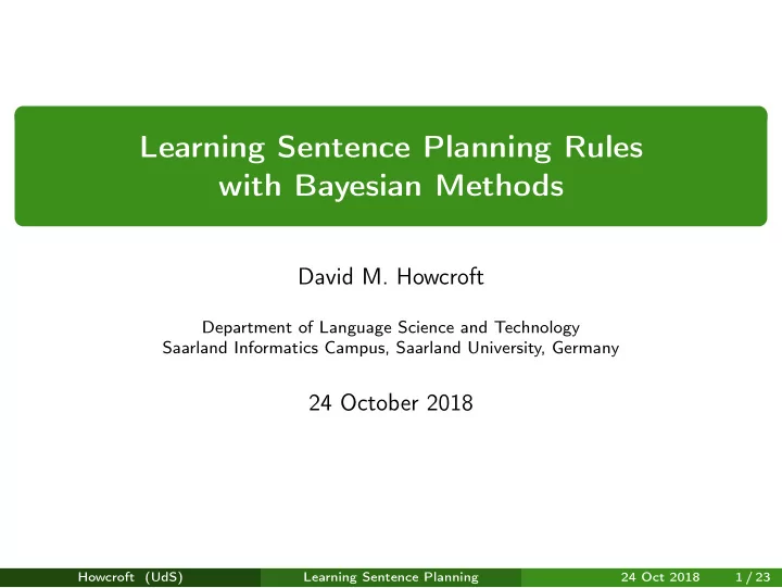 learning sentence planning rules with bayesian methods