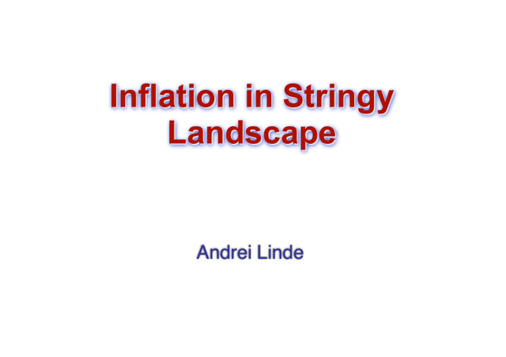 inflation in stringy inflation in stringy landscape