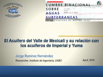 El Acufero del Valle de Mexicali y su relacin con  los acuferos de Imperial y Yuma  Jorge