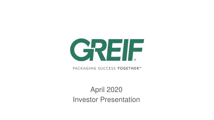april 2020 investor presentation safe harbor