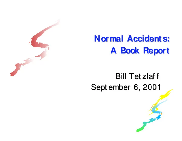 normal accidents normal accidents a book report a book