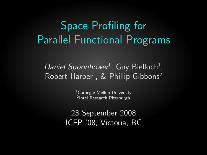 space profiling for parallel functional programs