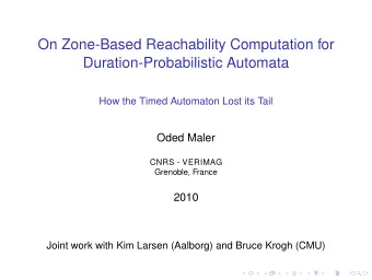 On Zone-Based Reachability Computation for  Duration-Probabilistic Automata  How the Timed