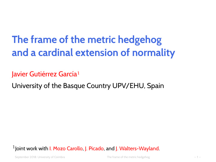 the frame of the metric hedgehog and a cardinal extension