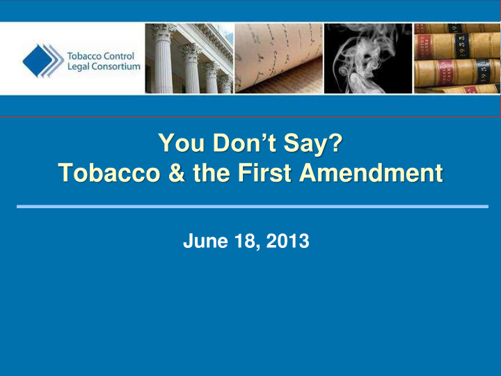 tobacco the first amendment