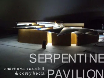 SERPENTINE  c ha rle s va n a usde ll  PAVILION  &amp; c o re y be c ia  SITE  ANALYSIS  PROCESS