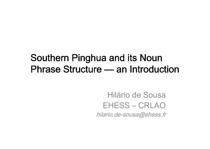 southern pinghua and its noun southern pinghua and its