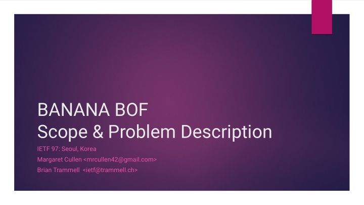 banana bof scope problem description