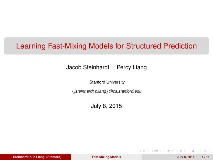 learning fast mixing models for structured prediction