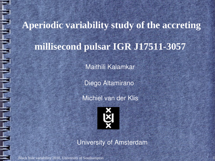 aperiodic variability study of the accreting millisecond