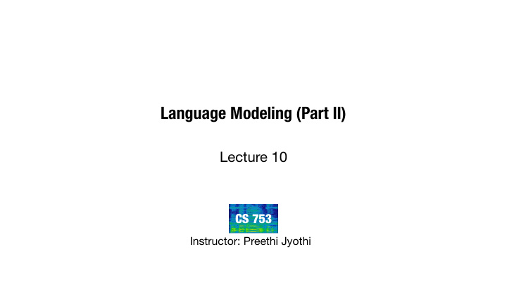 language modeling part ii