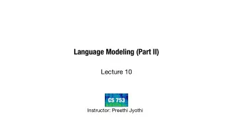Language Modeling (Part II)  Lecture 10  CS 753  Instructor: Preethi Jyothi  Unseen Ngrams  By