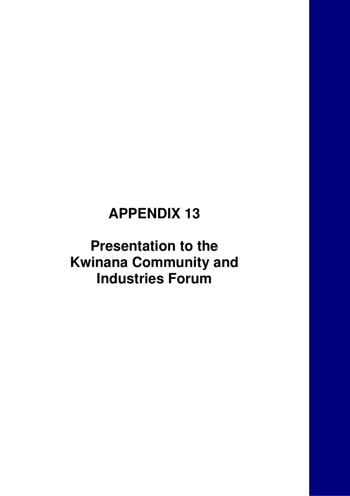 appendix 13 presentation to the kwinana community and