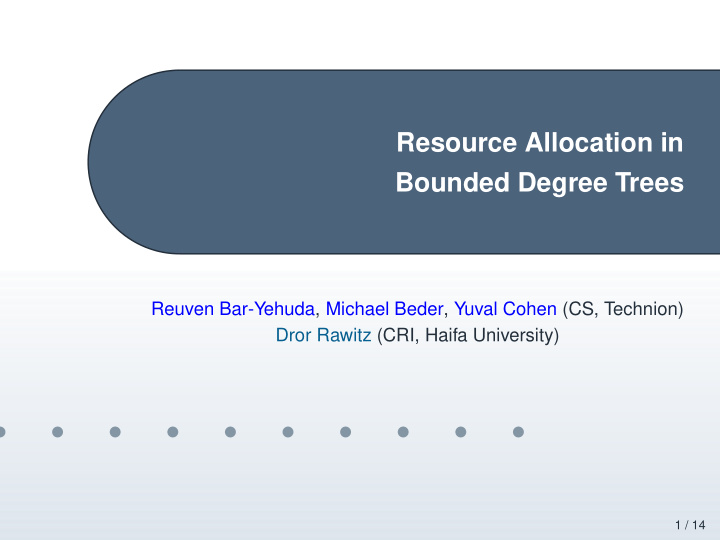 resource allocation in bounded degree trees