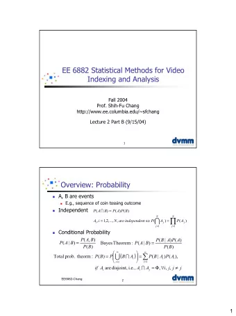 EE 6882 Statistical Methods for Video  Indexing and Analysis  Fall 2004  Prof. Shih-Fu Chang
