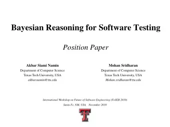 Position Paper Akbar Siami Namin Mohan Sridharan  Department of Computer Science  Department of