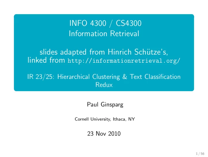 info 4300 cs4300 information retrieval slides adapted