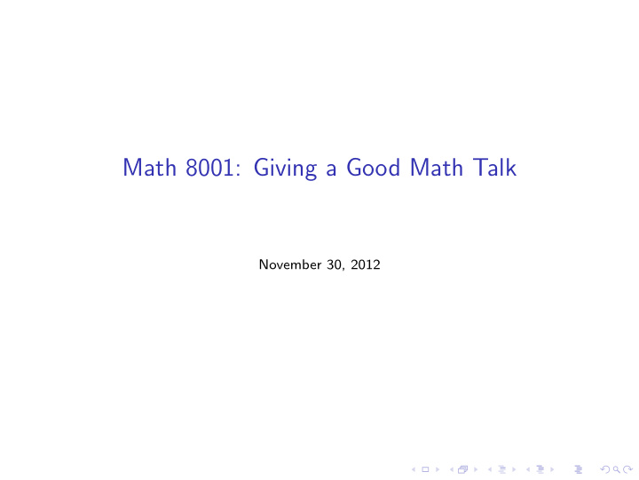 math 8001 giving a good math talk