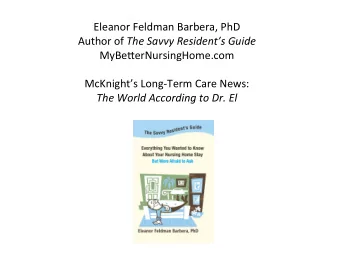 Eleanor  Feldman  Barbera,  PhD   Author  of   The  Savvy  Residents
