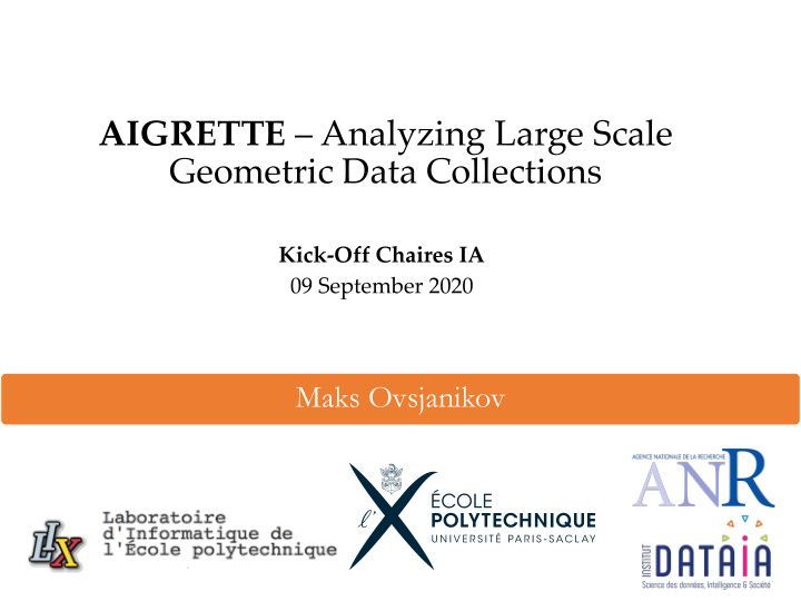 aigrette analyzing large scale geometric data collections