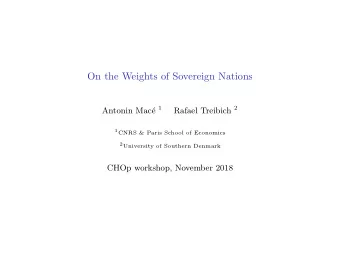 On the Weights of Sovereign Nations e 1 Rafael Treibich 2  Antonin Mac 1 CNRS &amp; Paris School