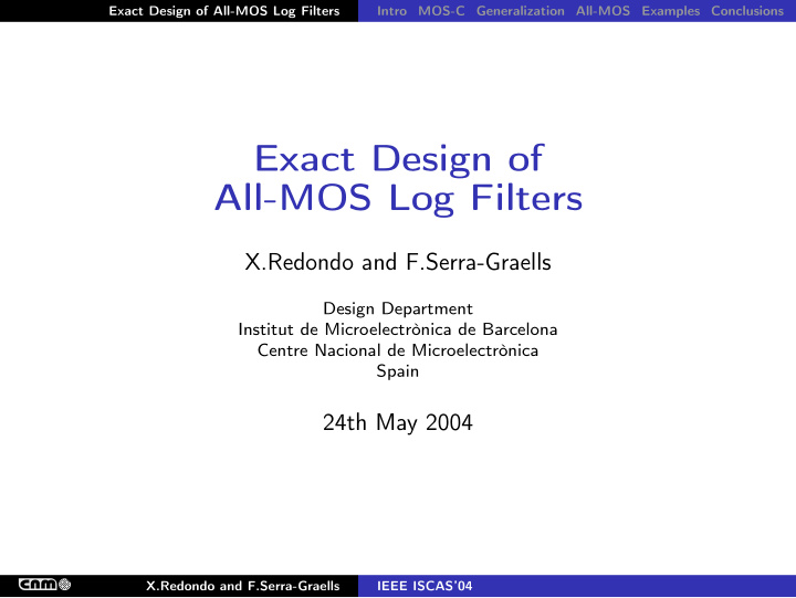 exact design of all mos log filters