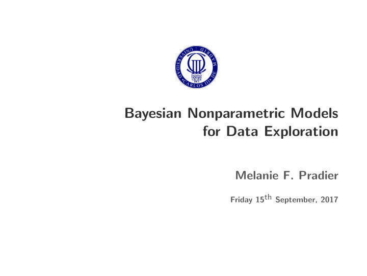 bayesian nonparametric models for data exploration