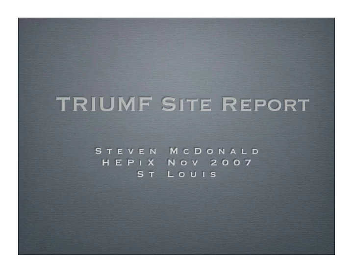 new triumf director nigel lockyer may 2007 may 2012 from