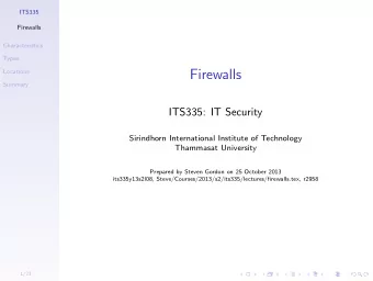 Firewalls  Summary  ITS335: IT Security  Sirindhorn International Institute of Technology