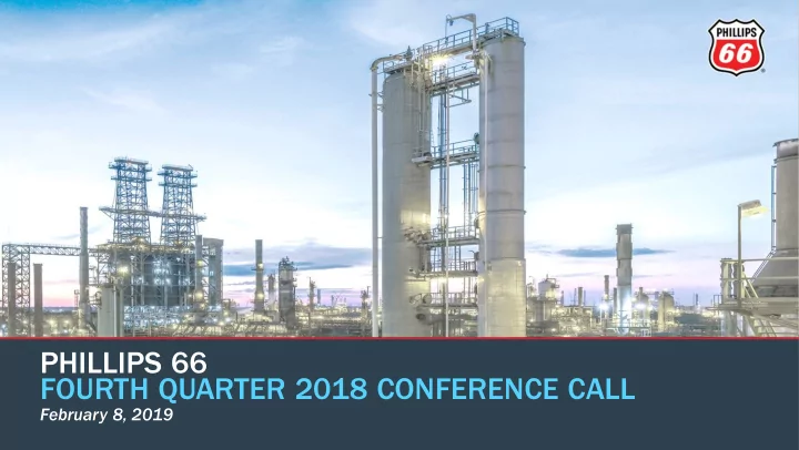 phillips 66 fourth quarter 2018 conference call