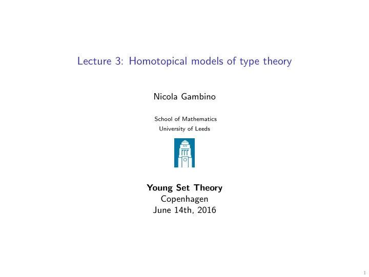 lecture 3 homotopical models of type theory