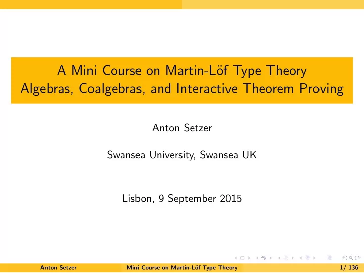 a mini course on martin l of type theory algebras