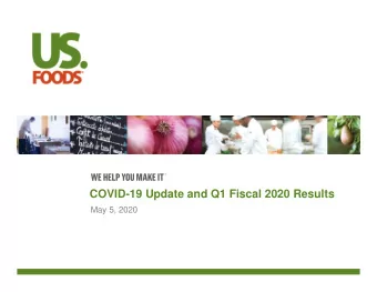 COVID-19 Update and Q1 Fiscal 2020 Results  May 5, 2020  Cautionary statements regarding