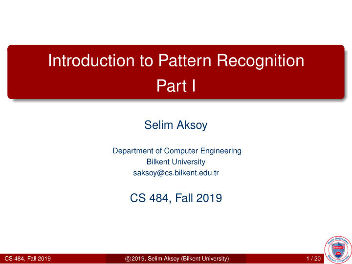 introduction to pattern recognition part i