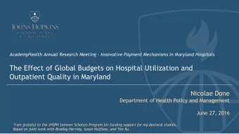 Outpatient Quality in Maryland  Nicolae Done  Department of Health Policy and Management  June 27,