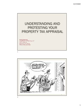 UNDERSTANDING AND  PROTESTING YOUR  PROPERTY TAX APPRAISAL  Bra  Brandy Mann  Manning  Long-Weaver