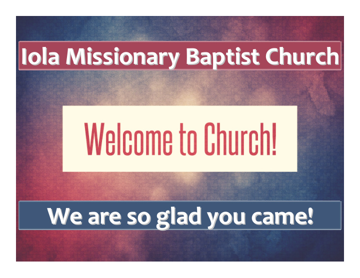 iola missionary baptist church iola missionary baptist