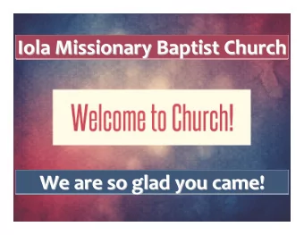 Iola Missionary Baptist Church  Iola Missionary Baptist Church  We are so glad you came!  We are so