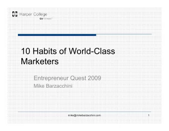 10 Habits of World-Class  Marketers  Entrepreneur Quest 2009  Mike Barzacchini