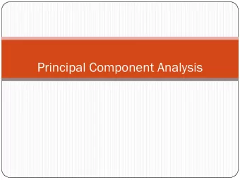Principal Component Analysis  http://setosa.io/ev/principal-  Food consumption in the UK