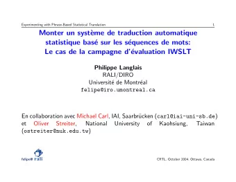 Monter un syst`  eme de traduction automatique  statistique bas  e sur les s  equences de mots: