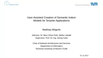 User-Assisted Creation of Semantic Indoor  Models for Smarter Applications  Matthias Mgerle