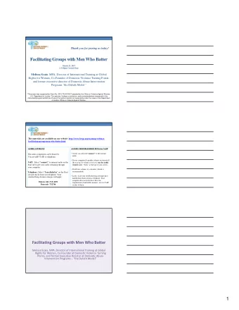 1 Experience in Batterers Intervention Programs (BIP)  CCR Coordinator in Itasca and northern