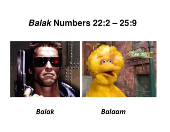 Balak Numbers 22:2  25:9  Balak  Balaam  Noah  Japheth  Ham  Shem  Cush  Put  Mitzraim  Canaan