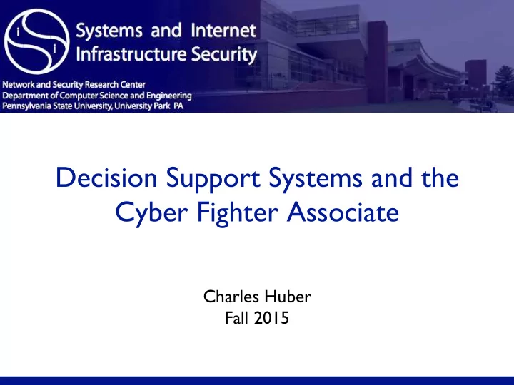 decision support systems and the cyber fighter associate